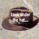look under the hat...